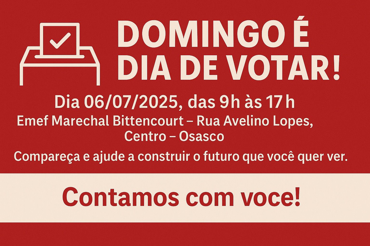 Eleições é neste domingo - 7 de julho